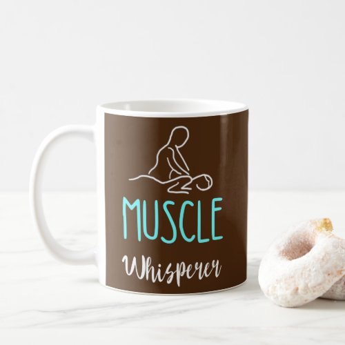 Muscle Whisperer Massage Therapist Spa Masseur Coffee Mug