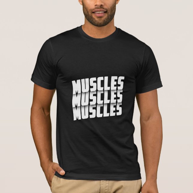 Muscles - Gym T-Shirt (Front)