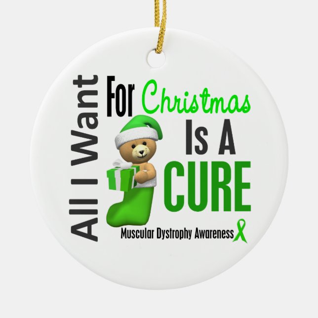 Muscular Dystrophy All I Want Christmas Ornaments (Front)