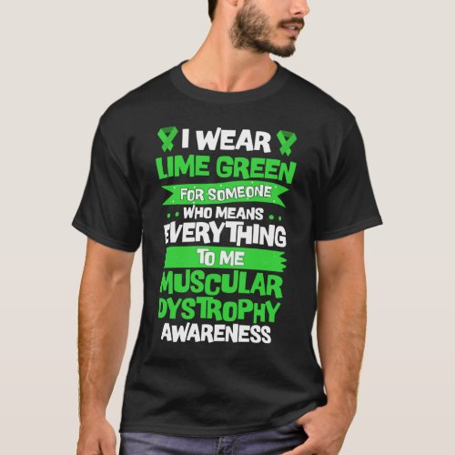 Muscular Dystrophy Awareness ShirtLime Green T_Shirt