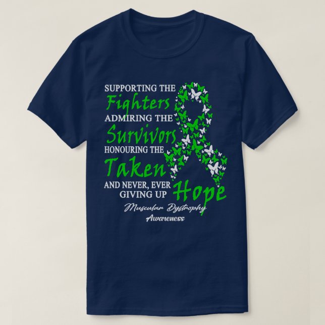 Muscular Dystrophy Awareness Supporting The Fighte T-Shirt (Design Front)