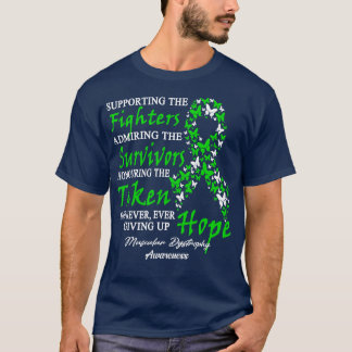 Muscular Dystrophy Awareness Supporting The Fighte T-Shirt