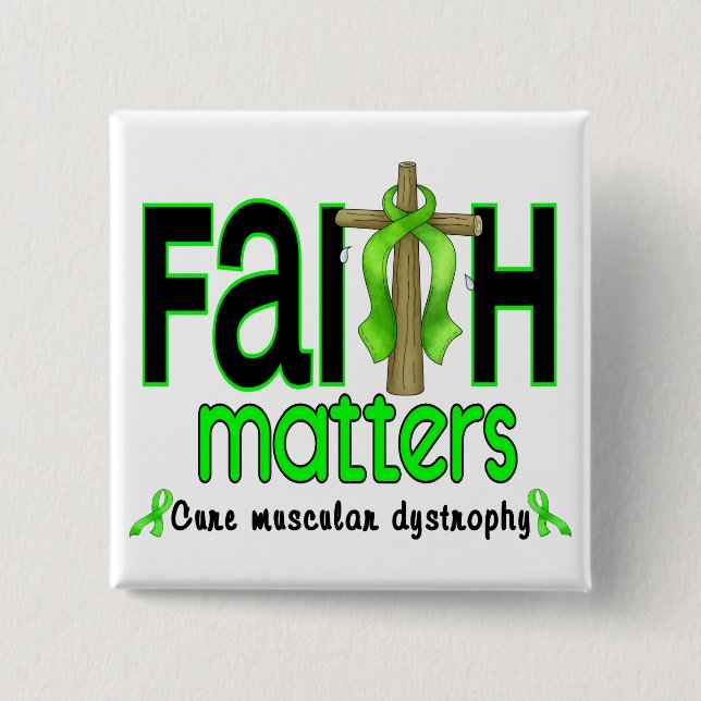 Muscular Dystrophy Faith Matters Cross 1 Pinback Button (Front)