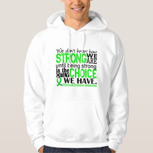 Muscular Dystrophy How Strong We Are Hoodie
