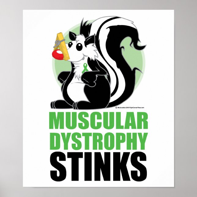 Muscular Dystrophy Stinks Poster (Front)