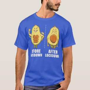 Muscular Fat Avocado Vegan Before And After Lockdo T-Shirt