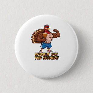 Muscular Turkey Gym Champion Funny Thanksgiving Cl Button