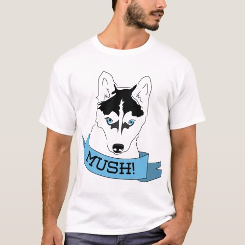 Mush Dog T_Shirt