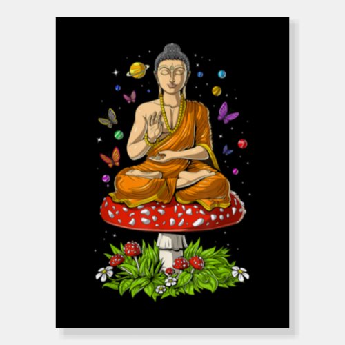 Mushroom Buddha Zen Yoga Meditation Psychedelic Foam Board