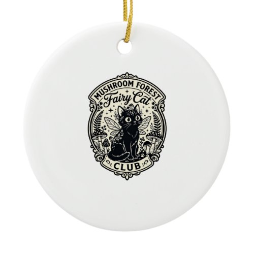 Mushroom Forest Fairy Cat Funny Cat Graphic - Mush Ceramic Ornament