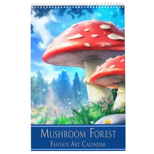 Mushroom Forest Fantasy Art Calendar (Cover)