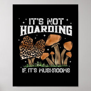 Mushroom Hunter Gift Men Fugi Foraging Mushrooms Poster