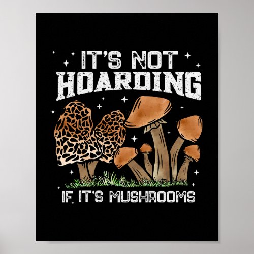Mushroom Hunter Gift Men Fugi Foraging Mushrooms Poster
