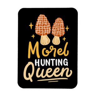 Mushroom Hunter Morel Hunting Queen Magnet