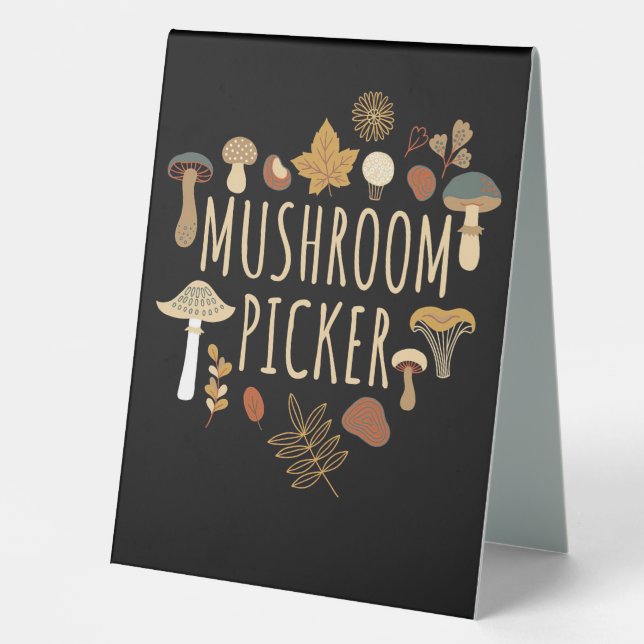 Mushroom Hunter Mushrooms Picker Table Tent (Front)