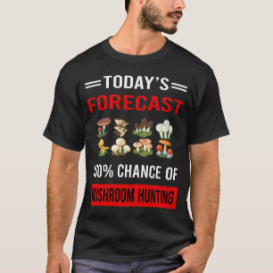 Mushroom Hunting Mushrooming Mycology Mycologist T-Shirt