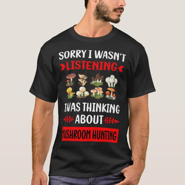 Mushroom Hunting Mushrooming Mycology Mycologist T-Shirt (Front)