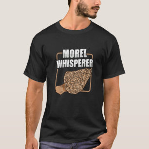 Mushroom Hunting Picking Foraging Morel Hunter Myc T-Shirt