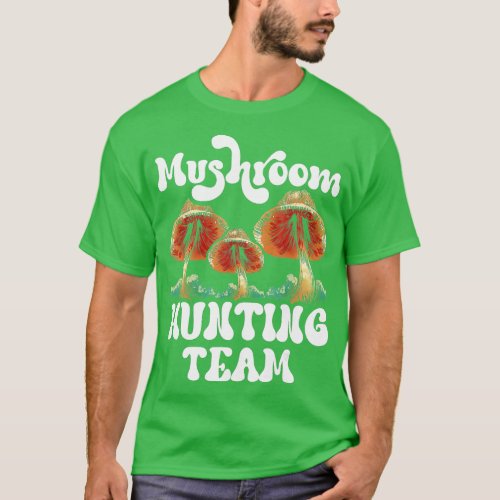 Mushroom Hunting Team Collecting Picking Picker Co T_Shirt