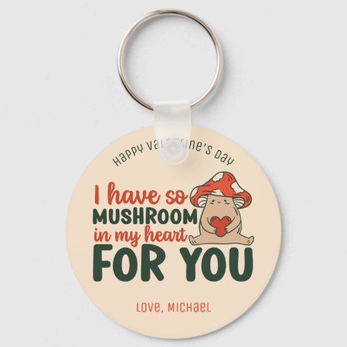Mushroom In My Heart Funny Pun Cute Valentines Day Keychain