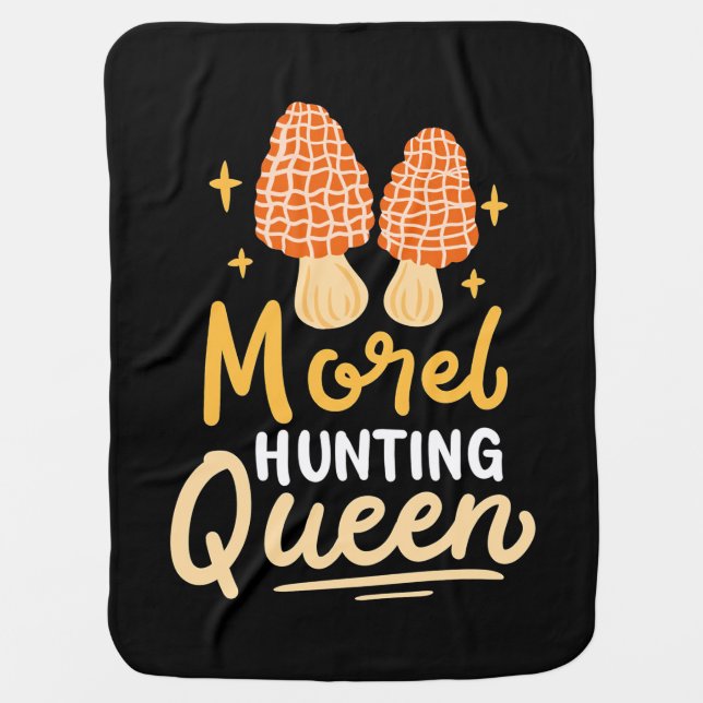 Mushroom Morel Hunting Queen Baby Blanket (Front)