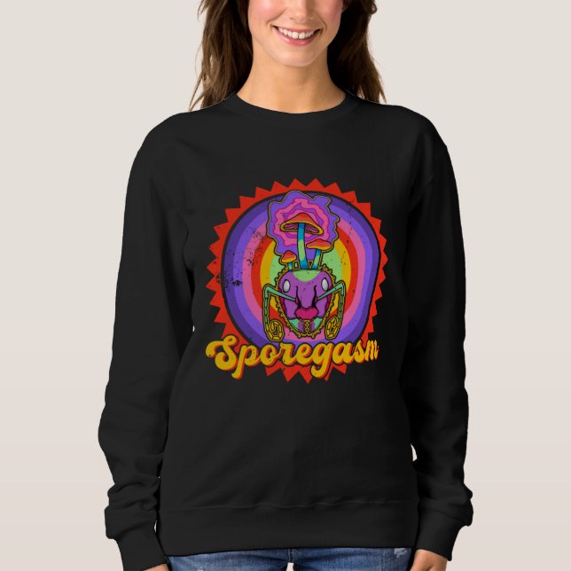 Mushroom mycology biologist mycologist psilocybin  sweatshirt (Front)