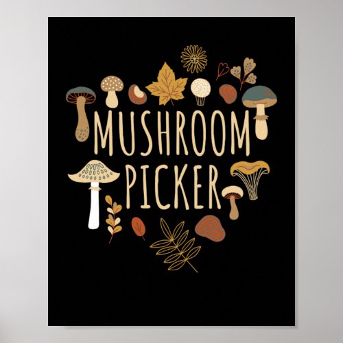 Mushroom Picker Mushroom Collecting Fungi Poster