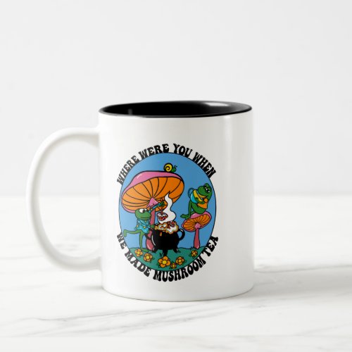 Mushroom Tea Trippy 70s Frogs Rainbow Two_Tone Coffee Mug