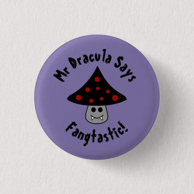 Mushroom Vampire Fangtastic Button (Front)