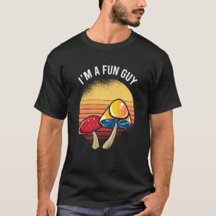Mushroom Vintage Im A Fun Guy T-Shirt