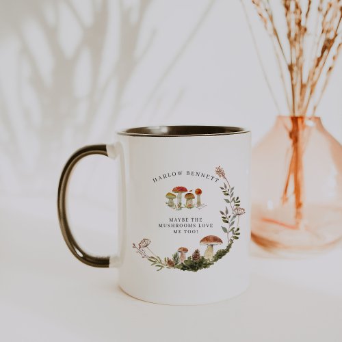 Mushrooms Love Me  Monogram Mug