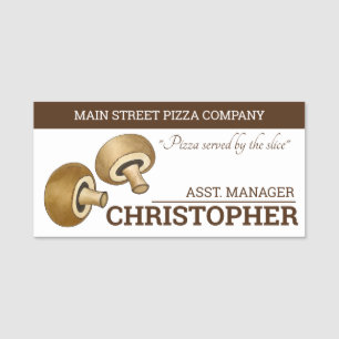 Mushrooms Pizza Toppings Pizzeria Italian Food Name Tag