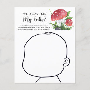 Mushrooms Who gave me my looks game