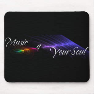Music 4 Your Soul Mousepad