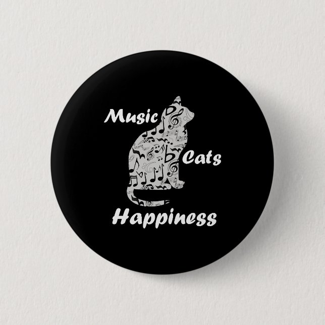 Music and Cats is Happiness Quote Button (Front)
