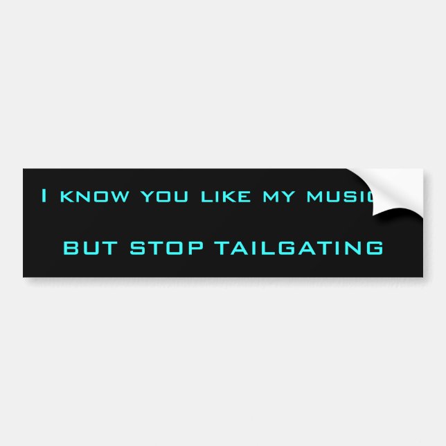 Music and Tailgatin Bumper Sticker (Front)