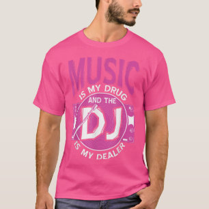 Music And The DJ Turntables Diskjockes T-Shirt