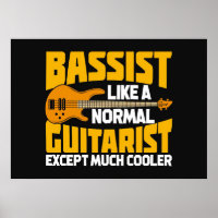 Music Art Bassist Like A Normal Guitarist