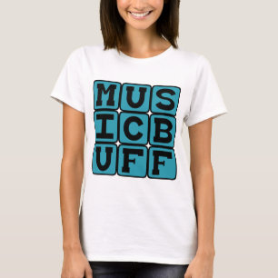 Music Buff, Knower of Music Trivia T-Shirt