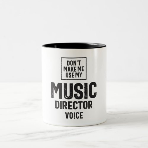 Music Director Job Occupation Two_Tone Coffee Mug