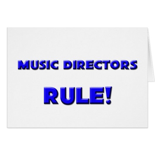 Music Directors Rule! (Front Horizontal)