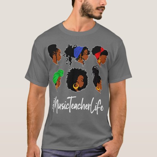 Music eacher Life Black African American Afro Loc  T_Shirt