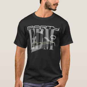 MUSIC EDM PARTY ON T-Shirt