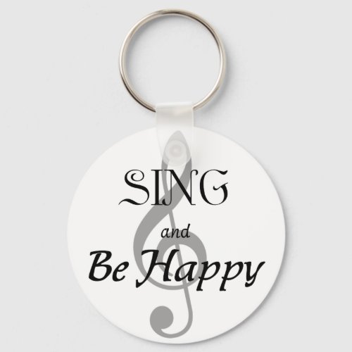 Music Expressions SING and Be Happy Keychain