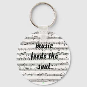 Music Feeds the Soul Keychain