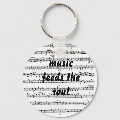 Music Feeds the Soul Keychain