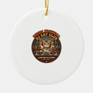 Music Festival DJ Cat Cat Lover Gift - Music Festi Ceramic Ornament