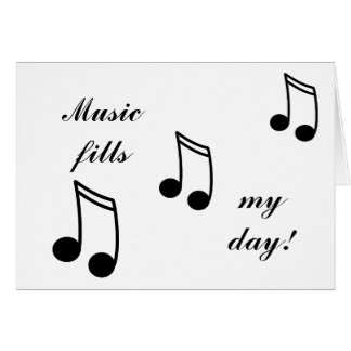 Music Fills My Day! Cards