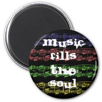 Music Fills The Soul Magnet by oldrockerdude at Zazzle