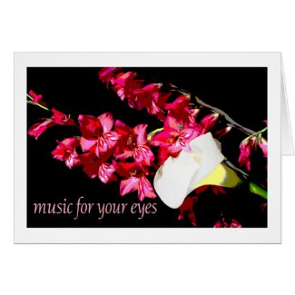 music for your eyes - flowers card